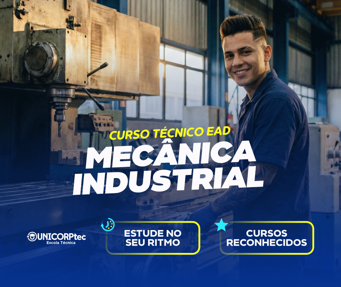 CURSO TÉCNICO EM MECÂNICA INDUSTRIAL