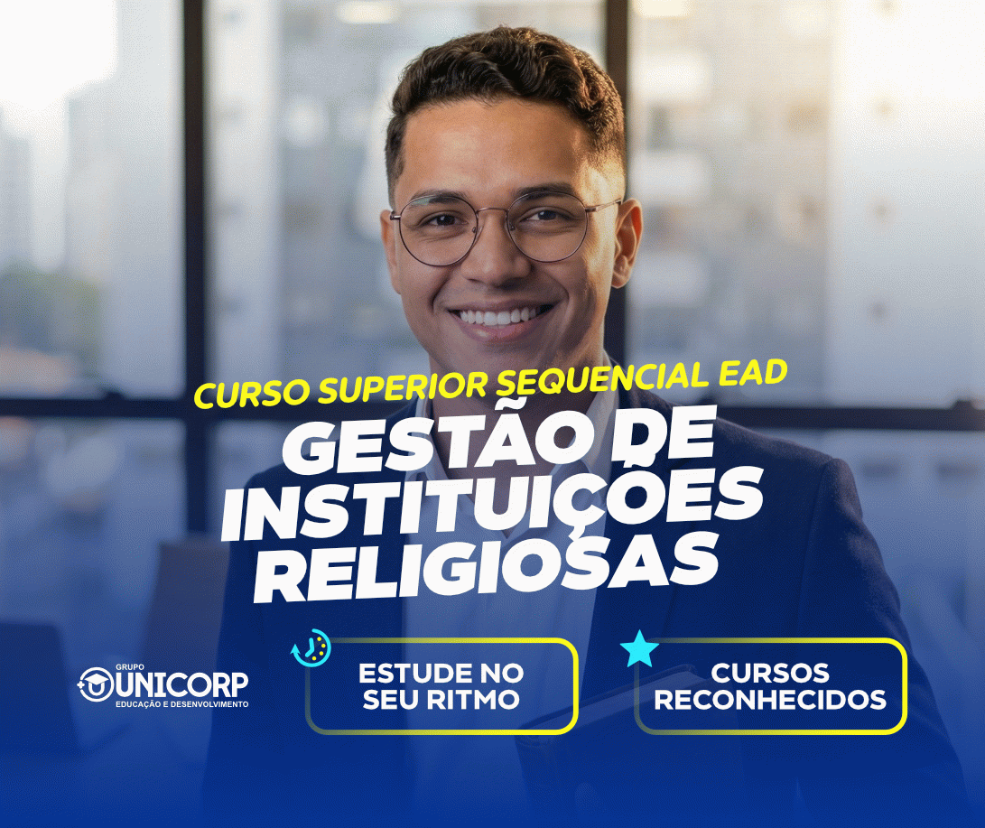 SUPERIOR SEQUENCIAL EM GESTÃO DE INSTITUIÇÕES RELIGIOSAS