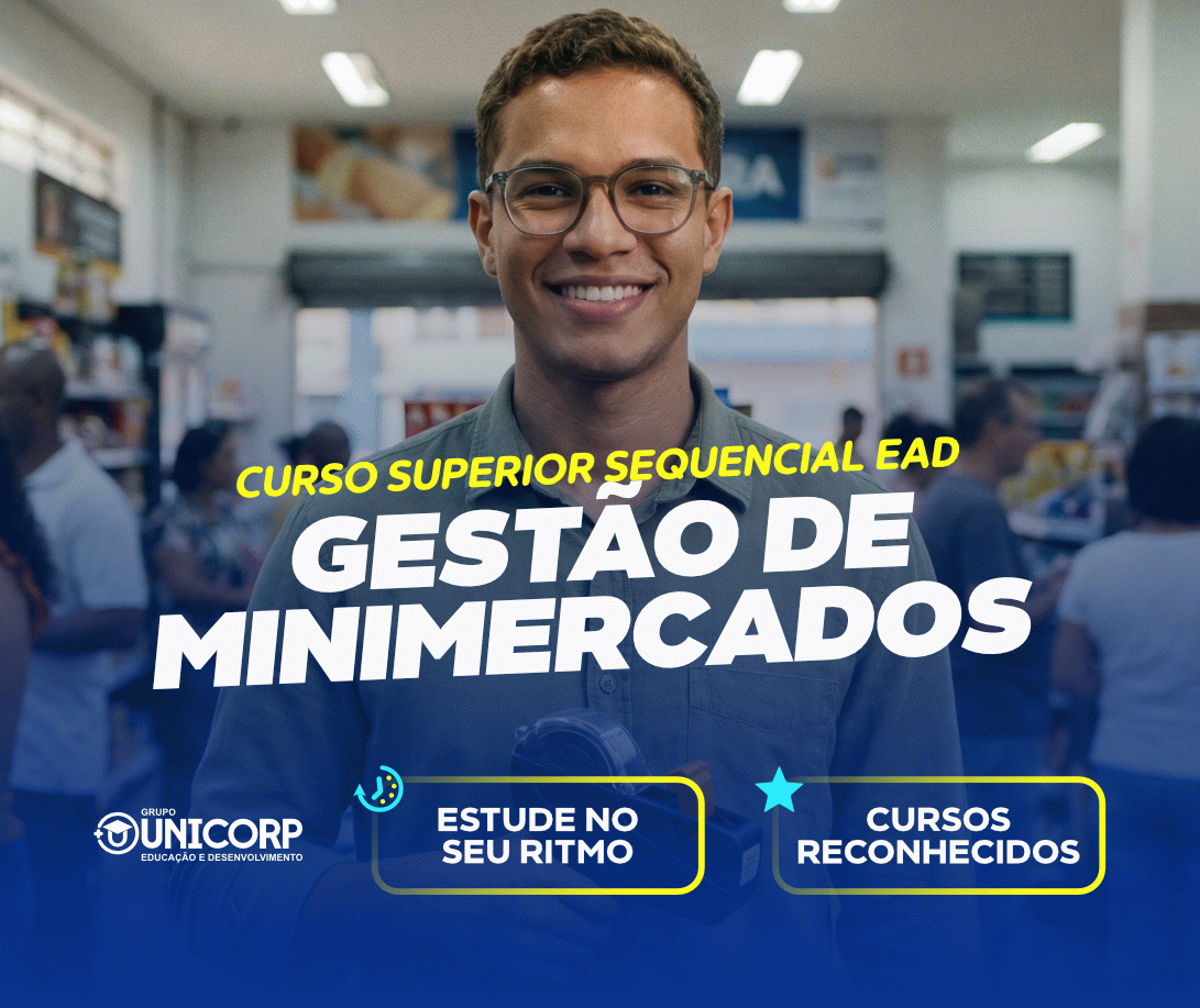 SUPERIOR SEQUENCIAL EM GESTÃO DE MINIMERCADOS