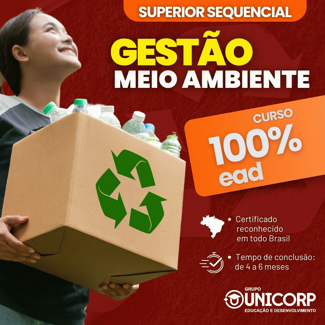 Curso Cursos Superiores Sequenciais Superiores Sequenciais SUPERIOR SEQUENCIAL EM GESTÃO EM MEIO AMBIENTE